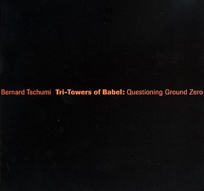 Tri-Towers of Babel: Questioning Ground Zero