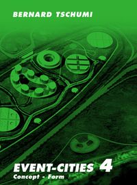 Event-Cities 4: Concept-Form